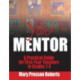 Your Mentor: A Practical Guide for First-Year Teachers in Grades 1-3