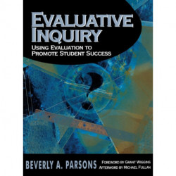 Evaluative Inquiry: Using Evaluation to Promote Student Success