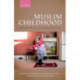 Muslim Childhood: Religious Nurture in a European Context