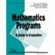Mathematics Programs: A Guide to Evaluation