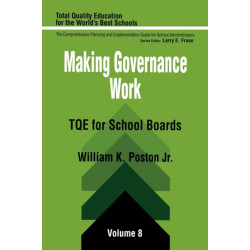 Making Governance Work: TQE for School Boards