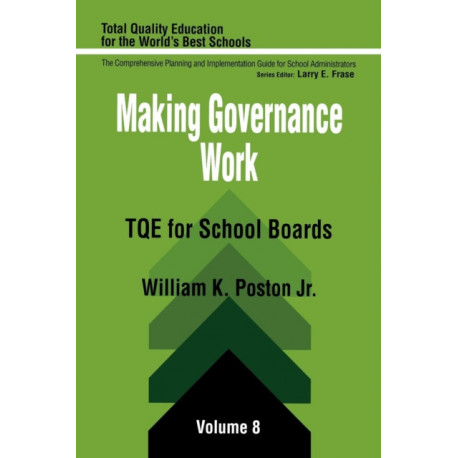 Making Governance Work: TQE for School Boards
