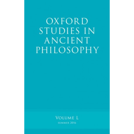 Oxford Studies in Ancient Philosophy, Volume 50