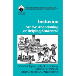 Inclusion: Are We Abandoning or Helping Students?