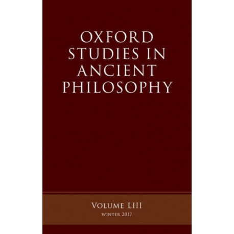 Oxford Studies in Ancient Philosophy, Volume 53