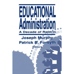 Educational Administration: A Decade of Reform