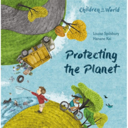 Children in Our World: Protecting the Planet