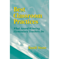 Best Classroom Practices: What Award-Winning Elementary Teachers Do
