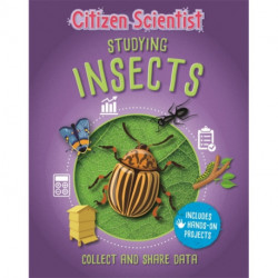 Citizen Scientist: Studying Insects
