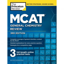 MCAT General Chemistry Review, 3rd Edition