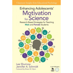 Enhancing Adolescents' Motivation for Science: Research-Based Strategies for Teaching Male and Female Students