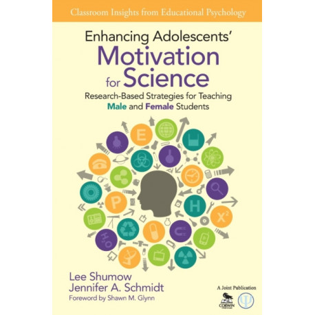 Enhancing Adolescents' Motivation for Science: Research-Based Strategies for Teaching Male and Female Students