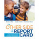The Other Side of the Report Card: Assessing Students' Social, Emotional, and Character Development