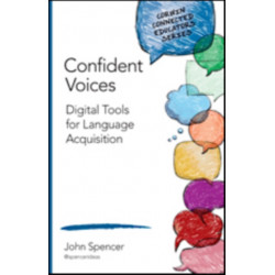 Confident Voices: Digital Tools for Language Acquisition