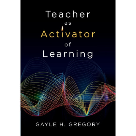Teacher as Activator of Learning