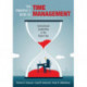 The Principal's Guide to Time Management: Instructional Leadership in the Digital Age
