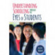 Understanding Schooling Through the Eyes of Students