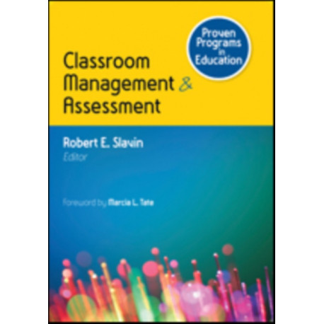 Proven Programs in Education: Classroom Management and Assessment