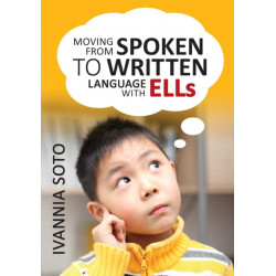 Moving From Spoken to Written Language With ELLs