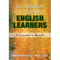 Collaboration and Co-Teaching for English Learners: A Leader's Guide