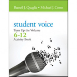 Student Voice: Turn Up the Volume 6-12 Activity Book
