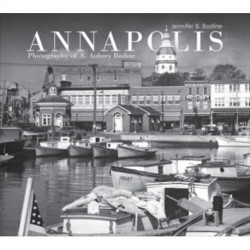 Annapolis: Photography of A. Aubrey Bodine