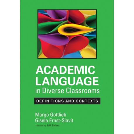 Academic Language in Diverse Classrooms: Definitions and Contexts