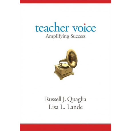 Teacher Voice: Amplifying Success