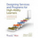 Designing Services and Programs for High-Ability Learners: A Guidebook for Gifted Education