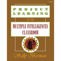 Project Learning for the Multiple Intelligences Classroom