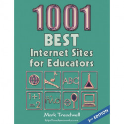 1001 Best Internet Sites for Educators