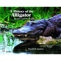 A History of the Alligator: Florida's Favorite Reptile