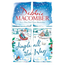 Jingle All the Way: Cosy up this Christmas with the ultimate feel-good festive bestseller