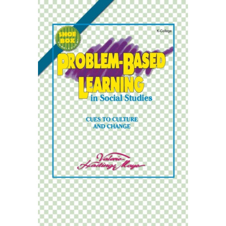 Problem-Based Learning in Social Studies: Cues to Culture and Change