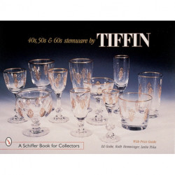 '40s, '50s, & '60s Stemware by Tiffin
