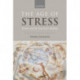 The Age of Stress: Science and the Search for Stability