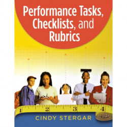 Performance Tasks, Checklists, and Rubrics