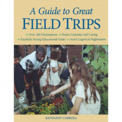A Guide to Great Field Trips