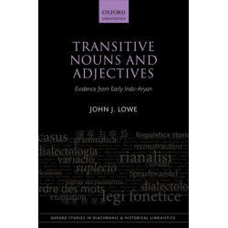 Transitive Nouns and Adjectives: Evidence from Early Indo-Aryan