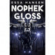 Nophek Gloss: The exceptional, thrilling space opera debut