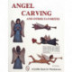 Angel Carving and Other Favorites