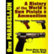 9mm Parabellum: The History & Development of the World’s 9mm Pistols & Ammunition