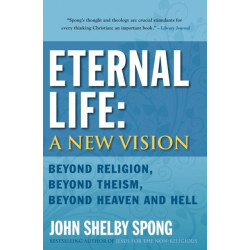 Eternal Life: A New Vision