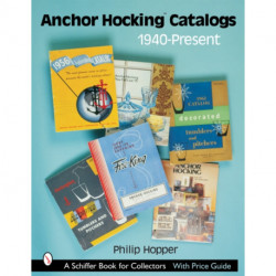 Anchor Hocking Catalogs, 1940-Present