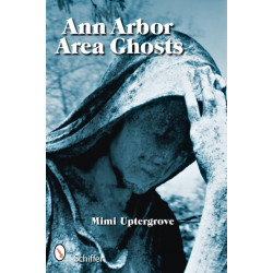 Ann Arbor Area Ghosts