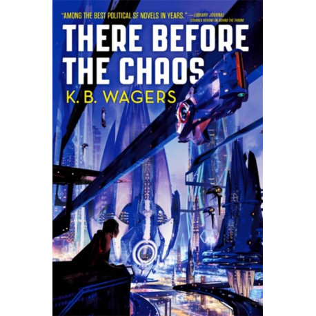 There Before the Chaos: The Farian War, Book 1