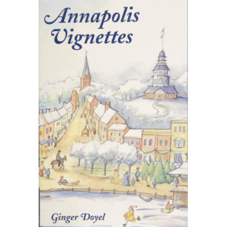Annapolis Vignettes