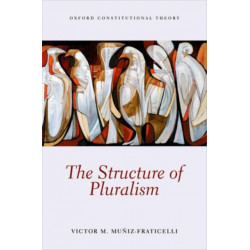 The Structure of Pluralism