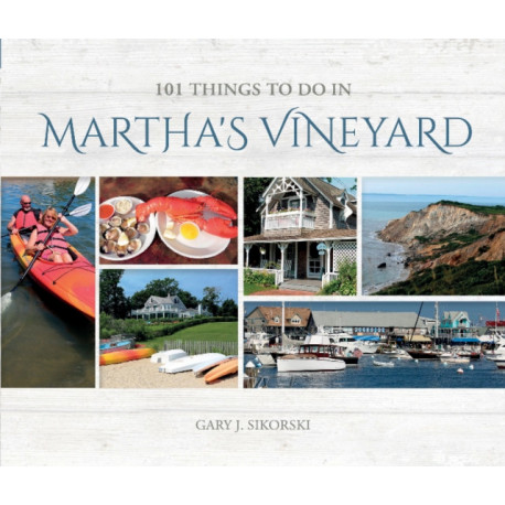 101 Things to do in Martha's Vineyard
