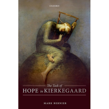 The Task of Hope in Kierkegaard